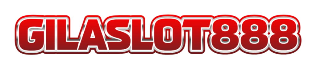 Gilaslot888